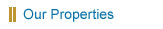 Our Properties...